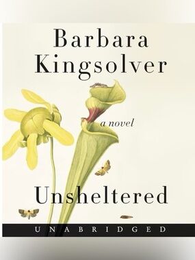 Unsheltered: A Novel by Barbara Kingsolver Audiobook CD Set Bestseller English